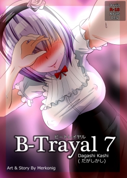 B-Trayal 7