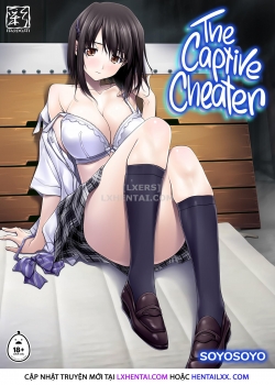 The Captive Cheater
