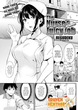 The Nurse’s Juicy Job